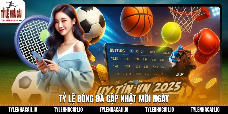 Tỷ lệ bóng đá cập nhật mỗi ngày
